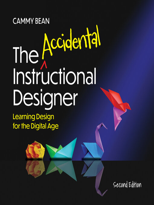 Title details for The Accidental Instructional Designer by Cammy Bean - Available